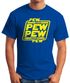 Herren T-Shirt Pew Pew Pew Fun-Shirt Moonworks®preview