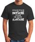 Herren T-Shirt Pitsche Pitsche Patsche Ich hab einen an der Klatsche Spruch-Shirt Fun-Shirt Moonworks®preview