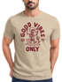 Herren T-Shirt Printshirt Spruch Good Vibes Only Skelett-Motiv Sommer Frontprint Fashion Streetstyle Neverless®preview