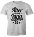 Herren T-Shirt runder Geburtstag Alter Älter ist wie Jung nur besser 30, 40, 50, 60, 65, 70, 75 oder 80 Jährigen Moonworks®preview