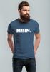 Herren T-Shirt Schriftzug Moin Dialekt Norden Hamburg Anker Print Fashion Streetstyle Neverless®preview