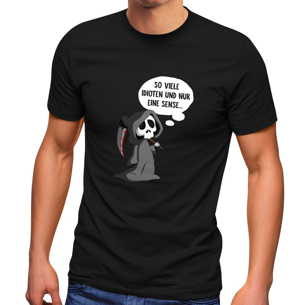 Herren T-Shirt So viele Idioten und nur eine Sense Ich hasse Menschen Fun-Shirt Spruch Sarkasmus Ironie Moonworks®