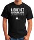 Herren T-Shirt Spruch Liebe ist aus aber wir haben noch Gin da Fun-Shirt Moonworks®preview