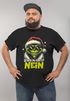 Herren T-Shirt Weihnachten Anti Weihnachtsshirt Grinch Nein Weihnachtsoutfit Männer Lustig Moonworks®preview