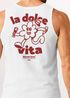 Herren Tank-Top Backprint Statement La Dolce Vita Comicstyle Printshirt Fashion Sommer  Muskelshirt Neverless®preview