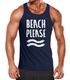 Herren Tank-Top Beach please Muskelshirt Muscle Shirt Neverless®preview