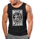 Herren Tank-Top Beach Please Surfing Surfboard Wave Welle Sommer Print Fashion Streetstyle Muskelshirt Neverless®preview