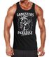 Herren Tank-Top Gangsters Paradise Printshirt T-Shirt Rapper Rap  Muskelshirt Muscle Shirt Neverless®preview