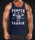 Herren Tank-Top - Pumpen Fabrik - Gym Fitness Sport Muskelshirt Muscle Shirt Neverless®preview