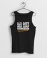 Herren Tanktop Als Gott mich schuf grinste er Fun-Shirt Spruch Statement Ironie Moonworks®preview