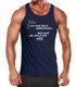 Herren Tanktop Ich hab mich umgesehen - wir sind die Geilsten hier! Moonworks®preview