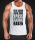 Herren Tanktop Ich kann auch ohne Spaß Alkohol haben Fun-Shirt Spruch-Shirt Party Feiern Festival Muskelshirt Tank Top Muscle Shirt Achselshirt Moonworks®preview