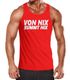 Herren Tanktop Von nix kommt nix Muskelshirt Tank Top Muscle Shirt Achselshirt Moonworks®preview