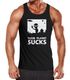 Herren Tanktop Your Planet Sucks Alien Ufo Moonworks®preview