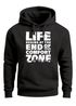 Hoodie Herren Aufdruck Life Begins Motivations Print End of Your Comfort Zone Statement Männer Fashion Streetstyle Neverless®preview