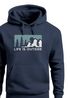 Hoodie Herren Print Outdoor Wandern Nautrliebhaber Life is outside Aufschrift Männer Fashion Streetstyle Neverless®preview