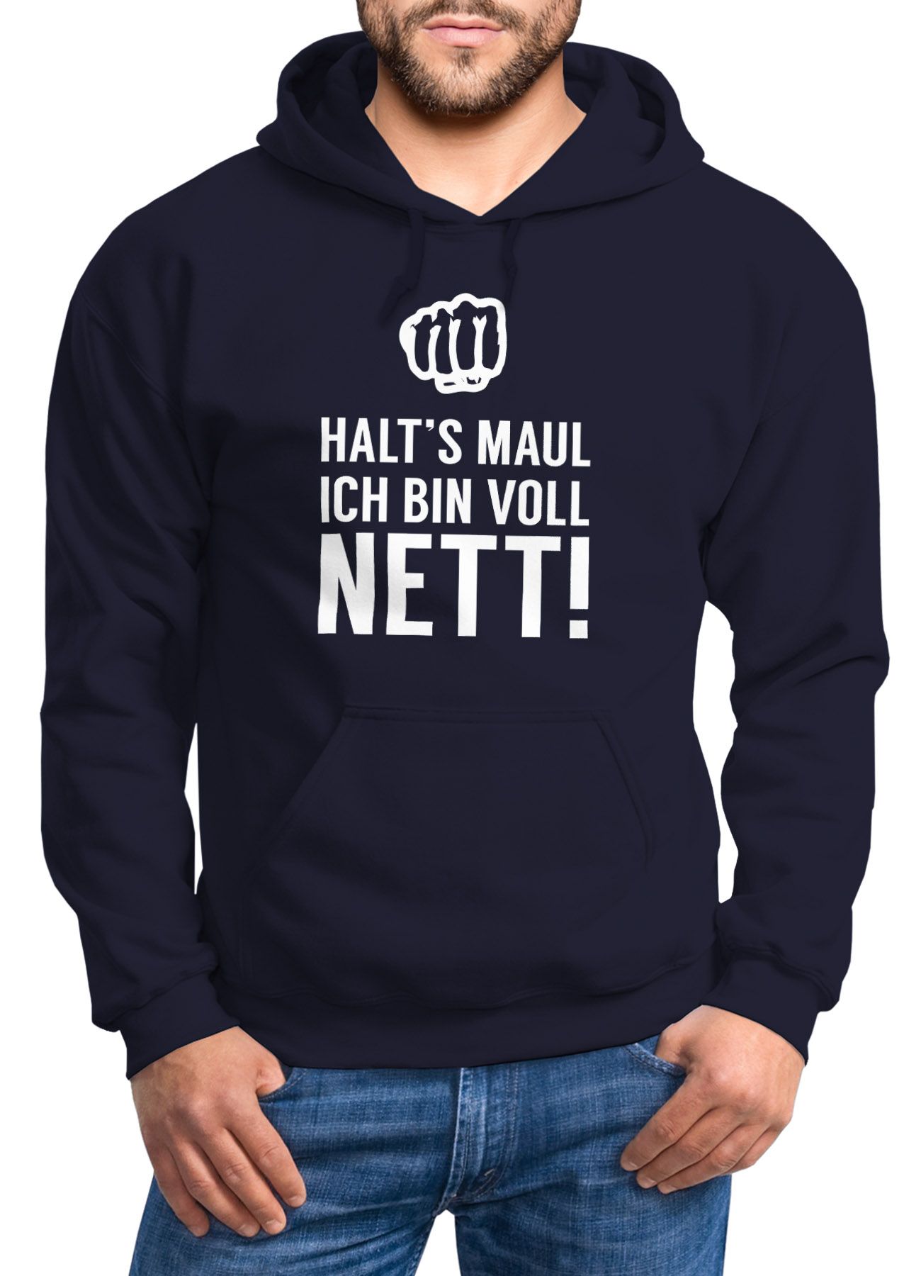 Hoodie Herren Spruch "Halts Maul ich bin voll nett" Kapuzenpullover
