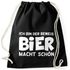 Ich bin der Beweis Bier macht schön - Festival Turnbeutel Moonworks®preview