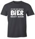 Ich bin der Beweis Bier macht schön Herren T-Shirt Trink Spruch-Shirt Moonworks®preview