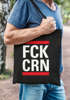 Jutebeutel Aufdruck FCK CRN Parodie HipHop Musik Pandemie Krise durchhalten Statement Moonworks®preview
