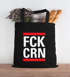 Jutebeutel Aufdruck FCK CRN Parodie HipHop Musik Pandemie Krise durchhalten Statement Moonworks®preview