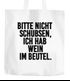 Jutebeutel Bitte nicht schubsen ich habe Wein im Beutel Baumwolltasche Stoffbeutel Tragetasche Moonworks®preview