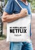 Jutebeutel My Hobby include: Netflix. Thats all. Baumwolltasche Stoffbeutel Tragetasche Moonworks®preview