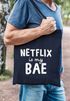 Jutebeutel Netflix is my BAE Serienjunkie chillen gammeln Baumwolltasche Stoffbeutel Tragetasche Moonworks®preview