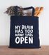 Jutebeutel Spruch My brain has too many tabs open Baumwolltasche Stoffbeutel Tragetasche Moonworks®preview