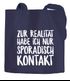 Jutebeutel Zur Realität habe ich nur sporadisch Kontakt Spruch Sprüche Quote Fun Moonworks®preview