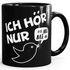 Kaffe-Tasse Spruch Ich hör nur Mi Mi Mi MiMiMi Geschenk Büro Kollege Kollegin Chef MoonWorks® einfarbigpreview