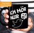 Kaffe-Tasse Spruch Ich hör nur Mi Mi Mi MiMiMi Geschenk Büro Kollege Kollegin Chef MoonWorks® einfarbigpreview