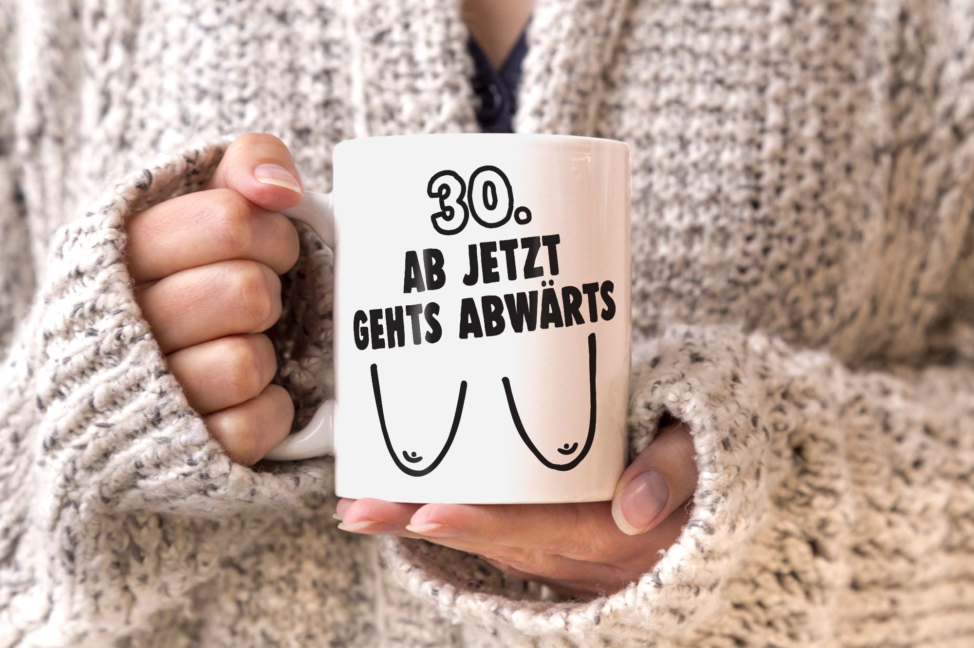 KaffeeTasse 30. Geburtstag Ab jetzt gehts abwärts Spruch runder