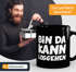 Kaffee-Tasse Bin da kann losgehen einfarbig MoonWorks®preview