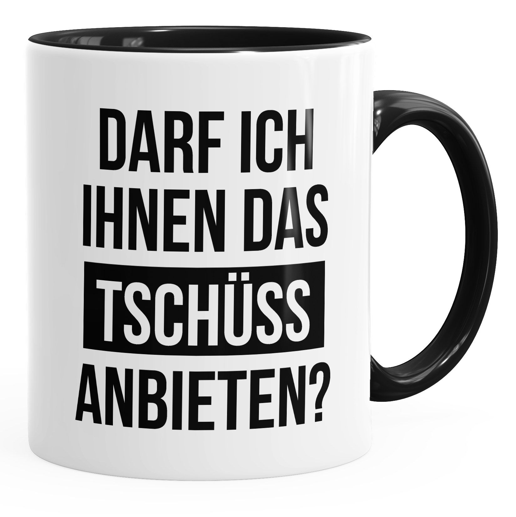 Kaffee-Tasse Büro Darf ich Ihnen das Tschüss anbieten Kaffeetasse