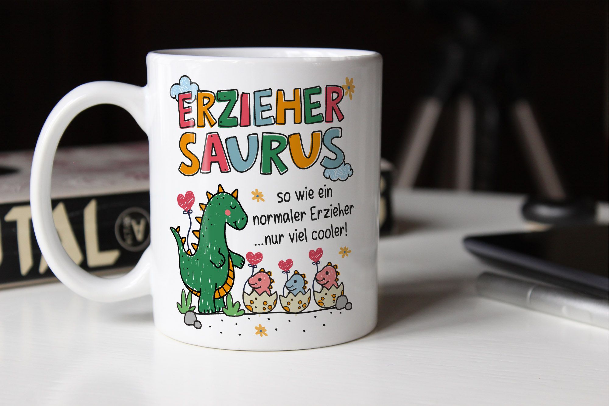 KaffeeTasse Erzieher Saurus Danke Geschenk Dino Spruch So wie nur viel