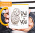 Kaffee-Tasse Eule Owl I need is you Liebe Spruch Geschenk Valentinstag Weihnachten Ehe Partnerschaft MoonWorks®preview