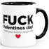 Kaffee-Tasse Fuck Valentines Day! I love you every single day Geschenk zum Valentinstag Liebe Moonworks®preview