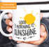 Kaffee-Tasse Good Morning Sunshine einfarbig MoonWorks®preview