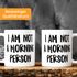 Kaffee-Tasse I am not a morning person Spruch Sprüche Quote Fun Morgenmuffel Langschläfer MoonWorks®preview