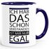Kaffee-Tasse Ich hab das schon verstanden ist mir nur egal Spruch Tasse mit Innenfarbe MoonWorks®preview