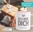 Kaffee-Tasse Liebe Name anpassbar ich liebe Dich personalisiert Liebeserklärung Geschenk Partner Freund/Freundin Valentinstag SpecialMe®preview