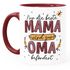 Kaffee-Tasse mit Spruch Nur die beste Mama wird zur Oma befördert Geschenk Muttertag Großmutter SpecialMe®preview