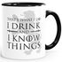 Kaffee-Tasse mit Spruch That's what i do i drink and i know things Geschenkidee für Serienfans Bürotasse MoonWorks®preview