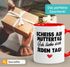 Kaffee-Tasse Muttertag lustig Spruch Scheiss auf Muttertag ich liebe dich jeden Tag Geschenk Mama Kind SpecialMe®preview