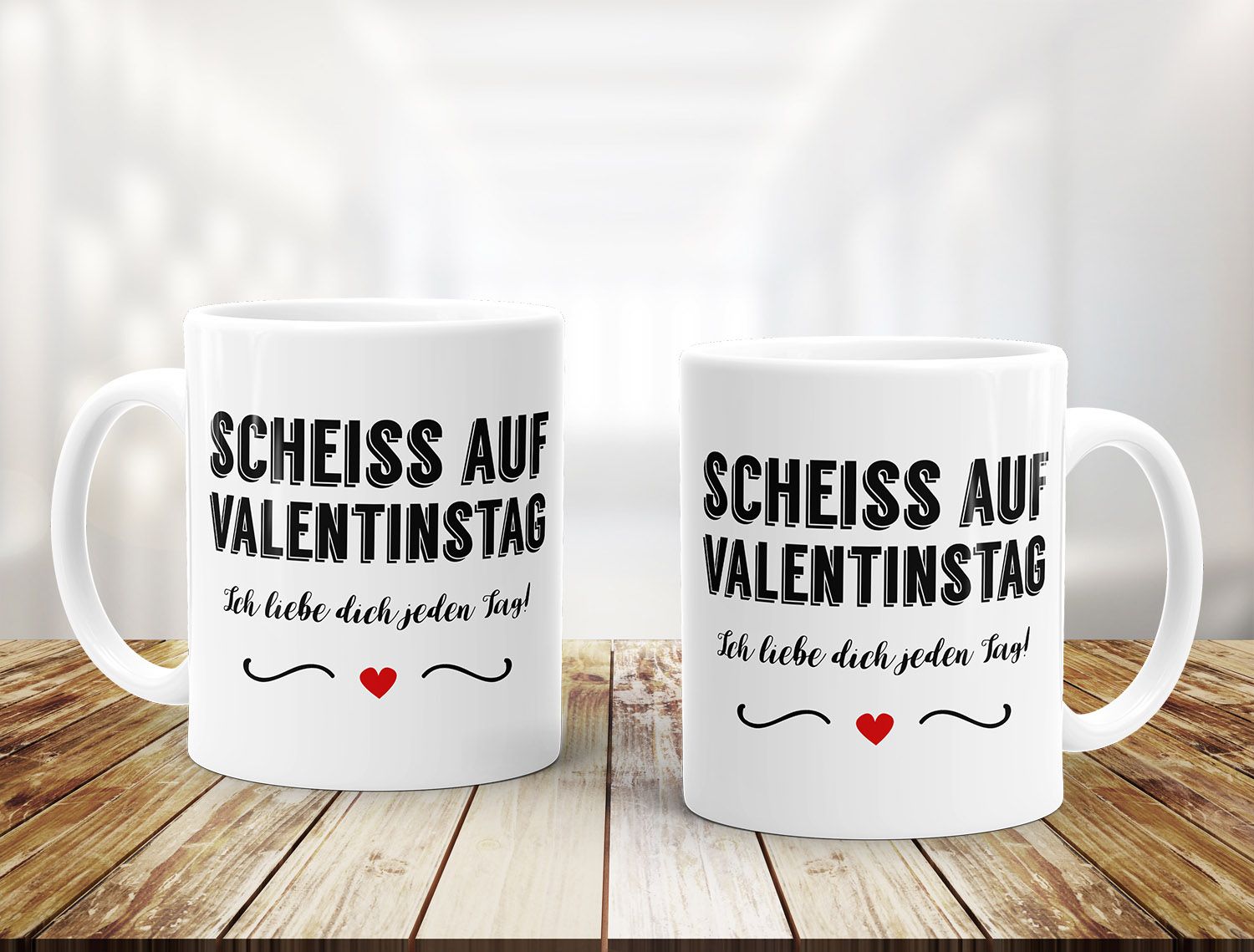 Scheiß Auf Valentinstag Ich Liebe Dich Jeden Tag