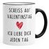 Kaffee-Tasse Scheiß auf Valentinstag Ich liebe dich jeden Tag Valentinstagsgeschenk Geschenk Liebe MoonWorks®preview