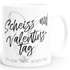 Kaffee-Tasse Scheiß auf Valentinstag Ich liebe dich jeden Tag Valentinstagsgeschenk Geschenk Liebe MoonWorks®preview