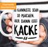 Kaffee-Tasse Spruch Das kannste schon so machen aber dann isses halt kacke einfarbig MoonWorks®preview
