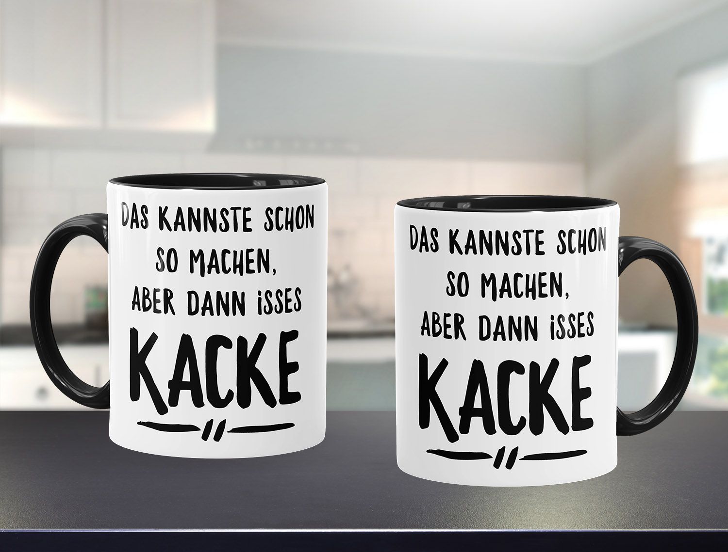KaffeeTasse Spruch Das kannste schon so machen aber dann isses halt